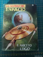 Portada del libro Los visitantes del espacio, de Francisco Aniceto Lugo.