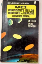 Portada del libro Yo confidente de los hombres del espacio, de Fernando Sesma.