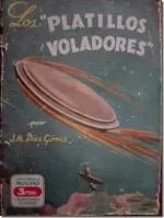 Portada del libro Los «platillos voladores», de J. M. Díez Gómez, con un platillo volante sobre un avión.