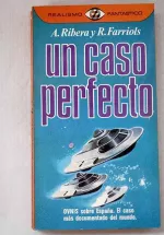 Portada del libro Un caso perfecto, de Antonio Ribera y Rafael Farriols.