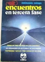 Portada del libro España: OVNIs encuentros en Tercera Fase, de Raimundo Mingo.