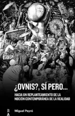 Portada del libro ¿OVNIs. Sí pero..., de Miguel Peyró.