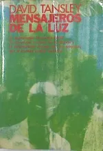 Portada del libro Mensajeros de la luz, de David Tansley.